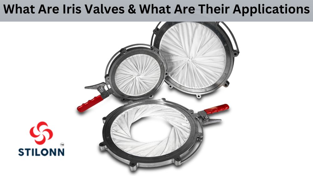Iris Valves