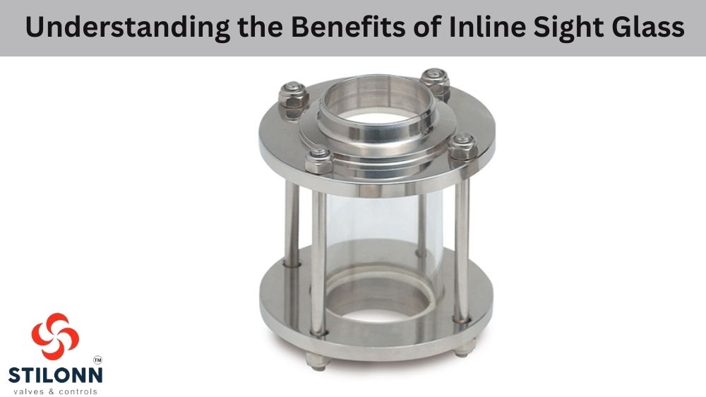 Inline Sight Glass