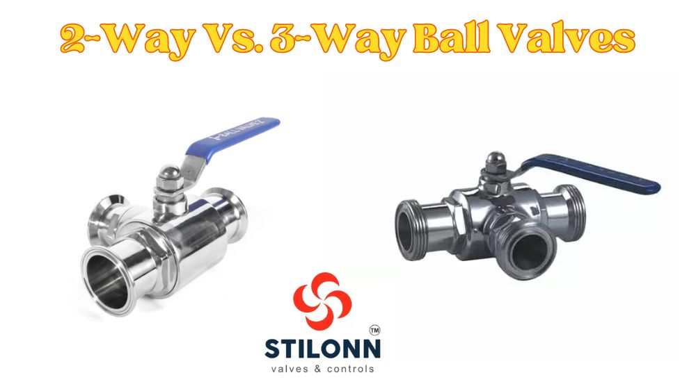 2-Way vs. 3-Way Ball Valves